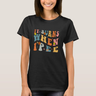 Es brennt, wenn ich die komische Retro-Offensive U T-Shirt