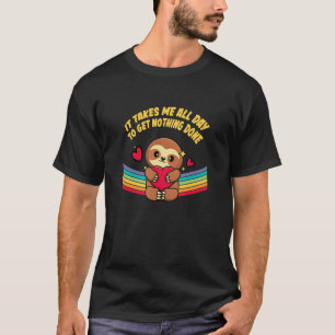Es dauert den ganzen Tag, bis die Lazy-Arbeit von T-Shirt