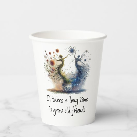 Es dauert lange, alte Freunde zu erziehen Pappbecher (Vorderseite)