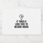 Es dauert lange, jung zu werden alkoholflaschenetikett (Einzelnes Label)