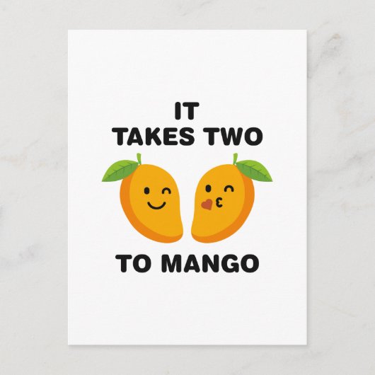 Es dauert zwei bis Mango Postkarte (Vorderseite)