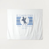 Es dauert zwei bis Tango - Western Junggeselinnen- Wandteppich (Vorderseite (Horizontal))