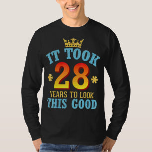 Es dauerte 28 Jahre, bis dieser gute Tag aussah T-Shirt
