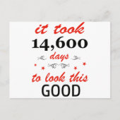 Es dauerte 40 Jahre, um so gut auszusehen Postkarte (Vorderseite)