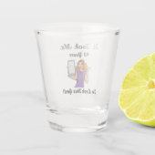 es dauerte 40 Jahre, um so gut auszusehen Schnapsglas (Rückseite)