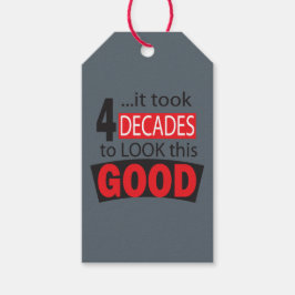 Es dauerte 4 Jahrzehnte, um so gut auszusehen| 40. Geschenkanhänger