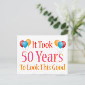 Es dauerte 50 Jahre, um so gut auszusehen Postkarte (Stehend Vorderseite)