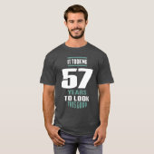 Es dauerte 57 Jahre T-Shirt (Vorne ganz)
