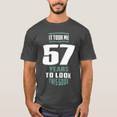 Es dauerte 57 Jahre T-Shirt (Vorderseite)
