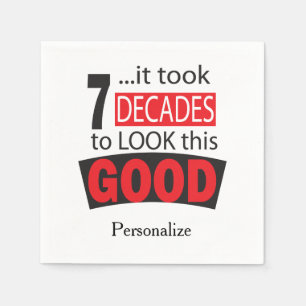 Es dauerte 7 Jahrzehnte, um so gut auszusehen 70. Serviette