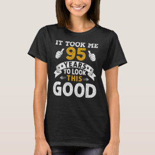 Es dauerte 95 Jahre Sprichwort Männer Frauen 95. G T-Shirt