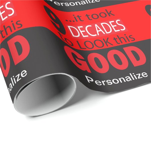 Es dauerte 9 Jahrzehnte, um diesen guten 90. Geschenkpapier (Rolleneckpunkt)