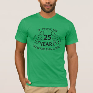 Es dauerte mir 25 Jahre, um das dieses Shirt der