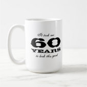 Es dauerte mir 60 Jahre, um diese gute große Tasse (Links)