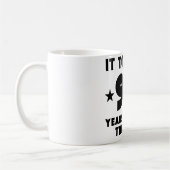 Es dauerte mir 95 Jahre, um gutes dieses zu Kaffeetasse (Links)