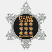 Es fällt ihm ein, alle Gefühle der psychischen Ges Schneeflocken Zinn-Ornament (Vorderseite)