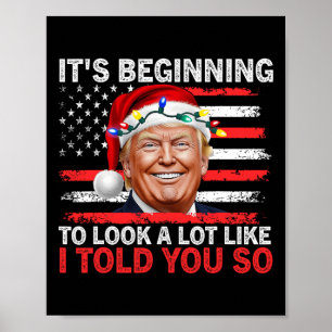 Es fängt an, so auszusehen, wie ich es Ihnen so ge Poster