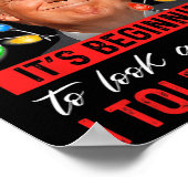 Es fängt an, so auszusehen, wie ich es Ihnen so ge Poster (Ecke)