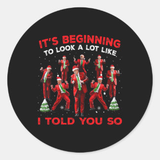 Es fängt an, so auszusehen, wie ich es Ihnen so ge Runder Aufkleber