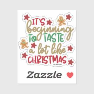 Es fängt an, so viel wie Weihnachten zu schmecken Aufkleber
