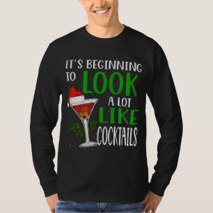 Es fängt an, viel wie Cocktails lustig auszusehen T-Shirt