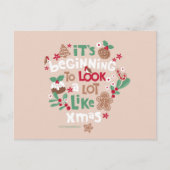 Es fängt an, viel wie Weihnachten auszusehen Postkarte (Vorderseite)