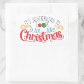 Es fängt an, viel wie Weihnachten auszusehen Rechteckiger Aufkleber (Tasche)