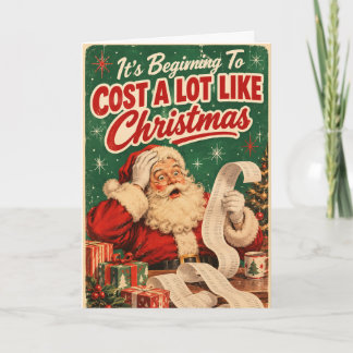 Es fängt an, viel wie Weihnachten zu kosten Karte
