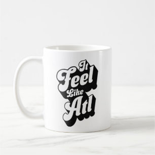 Es fühlt sich wie ein Cooles Atlanta Geschenk Retr Kaffeetasse