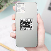 Es funktioniert auf meiner Maschine Funny Coder un Aufkleber (Telefon)