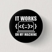 Es funktioniert auf meiner Maschine Funny Coder un Button (Vorderseite)