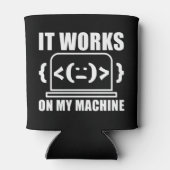 Es funktioniert auf meiner Maschine Funny Coder un Dosenkühler (Rückseite)
