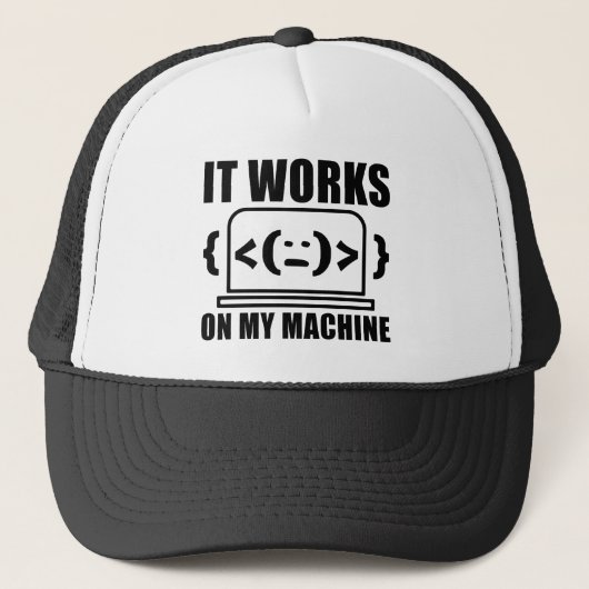 Es funktioniert auf meiner Maschine Funny Coder un Truckerkappe (Vorderseite)