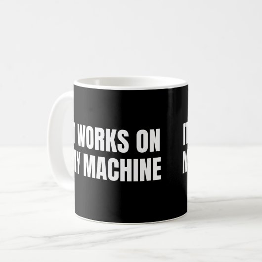 Es funktioniert auf meiner Maschine - Funny Progra Kaffeetasse (Vorderseite Links)