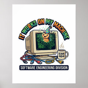 Es Funktioniert Auf Meiner Maschine - Software-Ing Poster