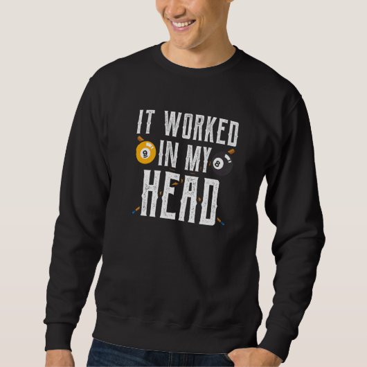 Es funktionierte in meinem Head Pool Billard Billa Sweatshirt (Vorderseite)