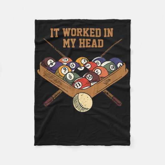 Es funktionierte in meinem Kopf Billard Geschenk 8 Fleecedecke (Vorderseite)