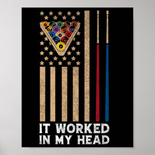 Es funktionierte in meinem Kopf - Billiard Pool Pl Poster