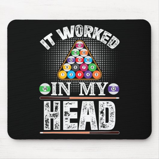 Es funktionierte in meinem Kopf Funny Pool Billiar Mousepad (Vorne)