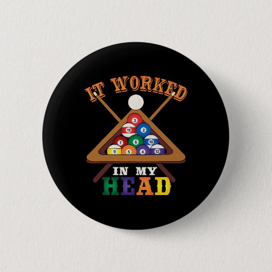 Es funktionierte in meinem Kopf Funny Snooker Bill Button (Vorderseite)