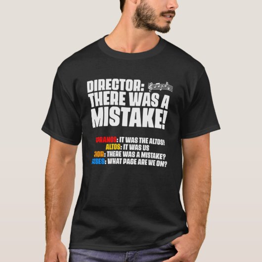 Es gab Mistake Choir Direktor Sopranos Alto zehn T-Shirt (Vorderseite)