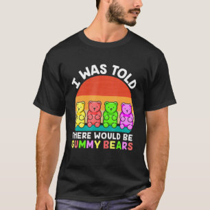 Es gäbe Gummibär-Gummibär T-Shirt