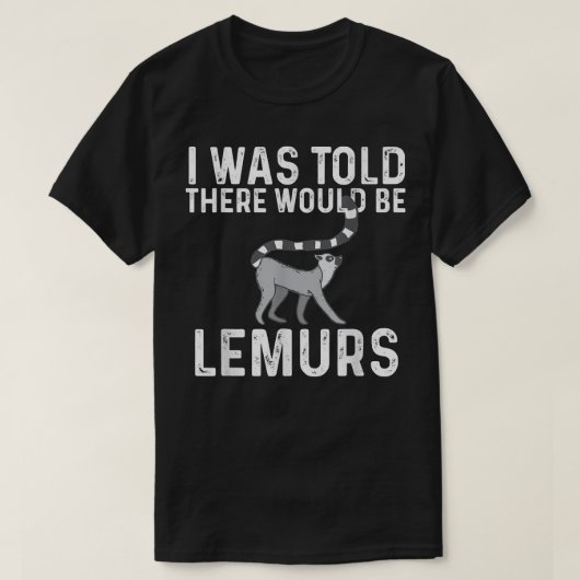 Es gäbe Lemurs Zookeeper Animal Researcher T-Shirt (Design vorne)