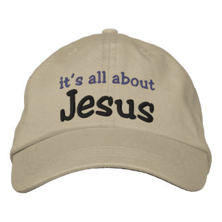 Es geht alles um Jesus Bestickte Baseballkappe