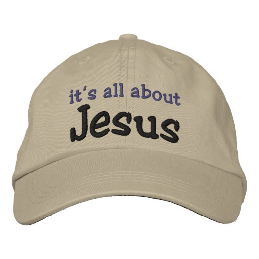 Es geht alles um Jesus Bestickte Baseballkappe (Vorderseite)