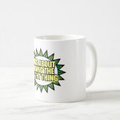 Es geht darum, das Richtige zu tun Kaffeetasse (VorderseiteRechts)