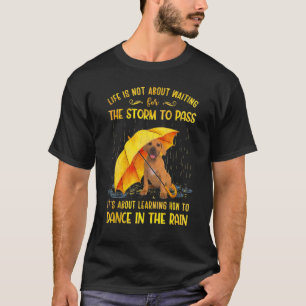 Es geht darum, wie man im Regenwald tanzt T-Shirt
