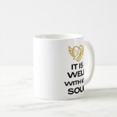 Es geht meiner Seele gut - Kaffeetasse (VorderseiteRechts)