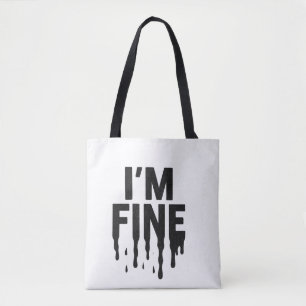 Es geht mir gut (aber ich bin es nicht) tasche