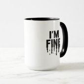 Es geht mir gut (aber ich bin es nicht) tasse (VorderseiteRechts)